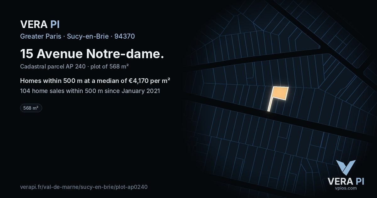 15 Avenue Notre-dame, Sucy-en-Brie at night – the plot lit, the parcels around coloured by the prices near them