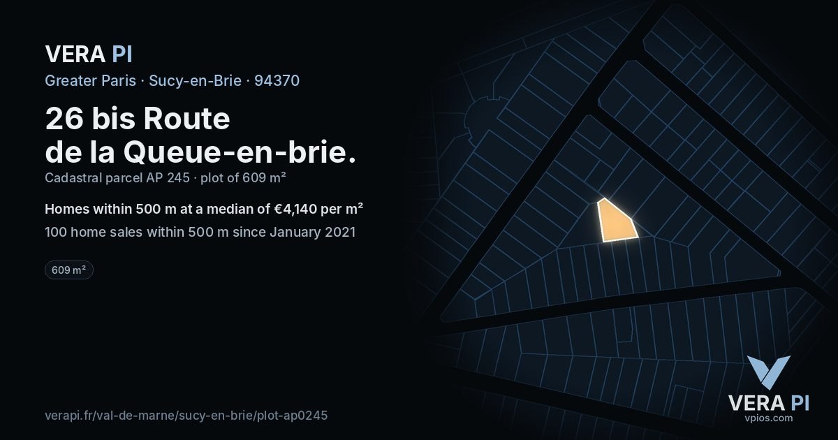 26 bis Route de la Queue-en-brie, Sucy-en-Brie at night – the plot lit, the parcels around coloured by the prices near them