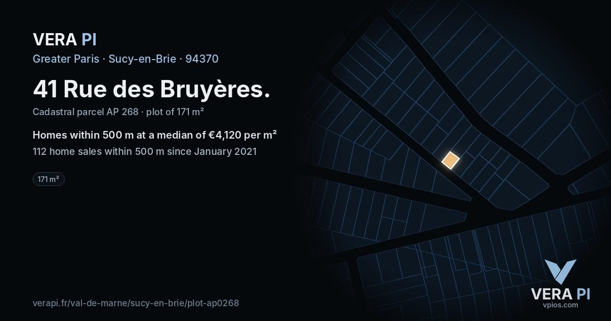 41 Rue des Bruyères, Sucy-en-Brie at night – the plot lit, the parcels around coloured by the prices near them