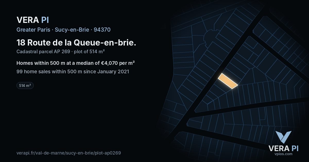 18 Route de la Queue-en-brie, Sucy-en-Brie at night – the plot lit, the parcels around coloured by the prices near them