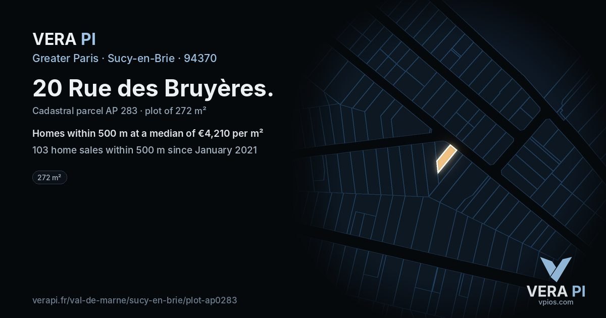 20 Rue des Bruyères, Sucy-en-Brie at night – the plot lit, the parcels around coloured by the prices near them