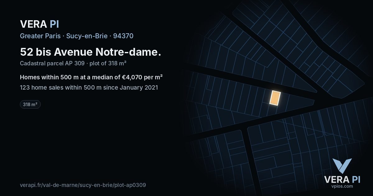 52 bis Avenue Notre-dame, Sucy-en-Brie at night – the plot lit, the parcels around coloured by the prices near them
