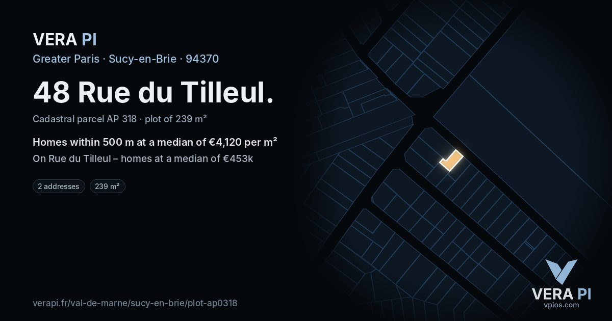 48 Rue du Tilleul, Sucy-en-Brie at night – the plot lit, the parcels around coloured by the prices near them
