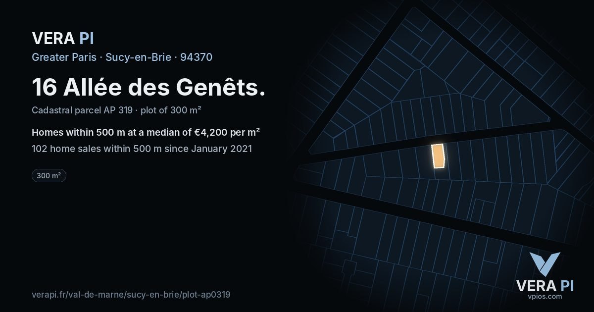 16 Allée des Genêts, Sucy-en-Brie at night – the plot lit, the parcels around coloured by the prices near them