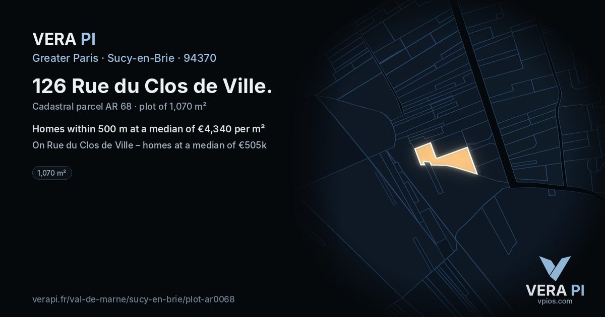 126 Rue du Clos de Ville, Sucy-en-Brie at night – the plot lit, the parcels around coloured by the prices near them