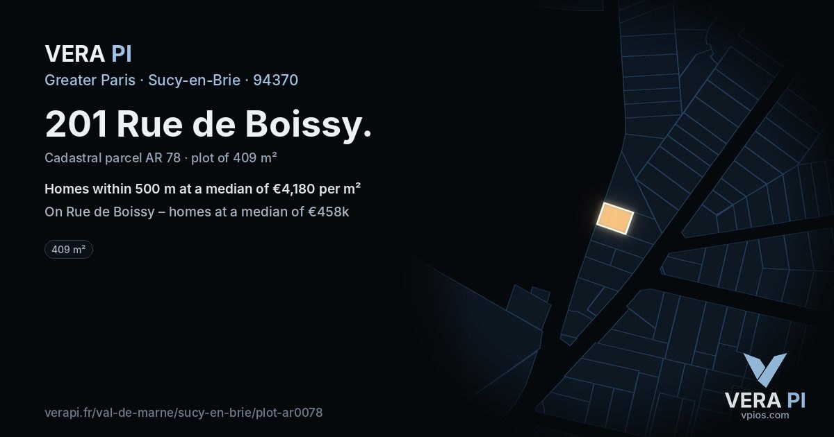201 Rue de Boissy, Sucy-en-Brie at night – the plot lit, the parcels around coloured by the prices near them