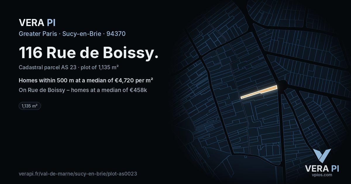 116 Rue de Boissy, Sucy-en-Brie at night – the plot lit, the parcels around coloured by the prices near them