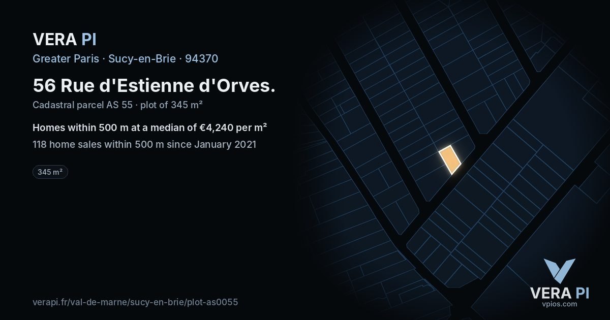 56 Rue d'Estienne d'Orves, Sucy-en-Brie at night – the plot lit, the parcels around coloured by the prices near them