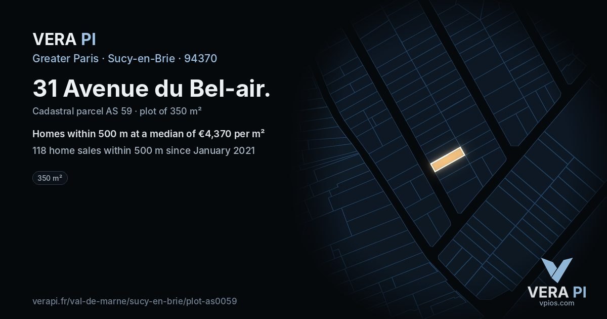 31 Avenue du Bel-air, Sucy-en-Brie at night – the plot lit, the parcels around coloured by the prices near them
