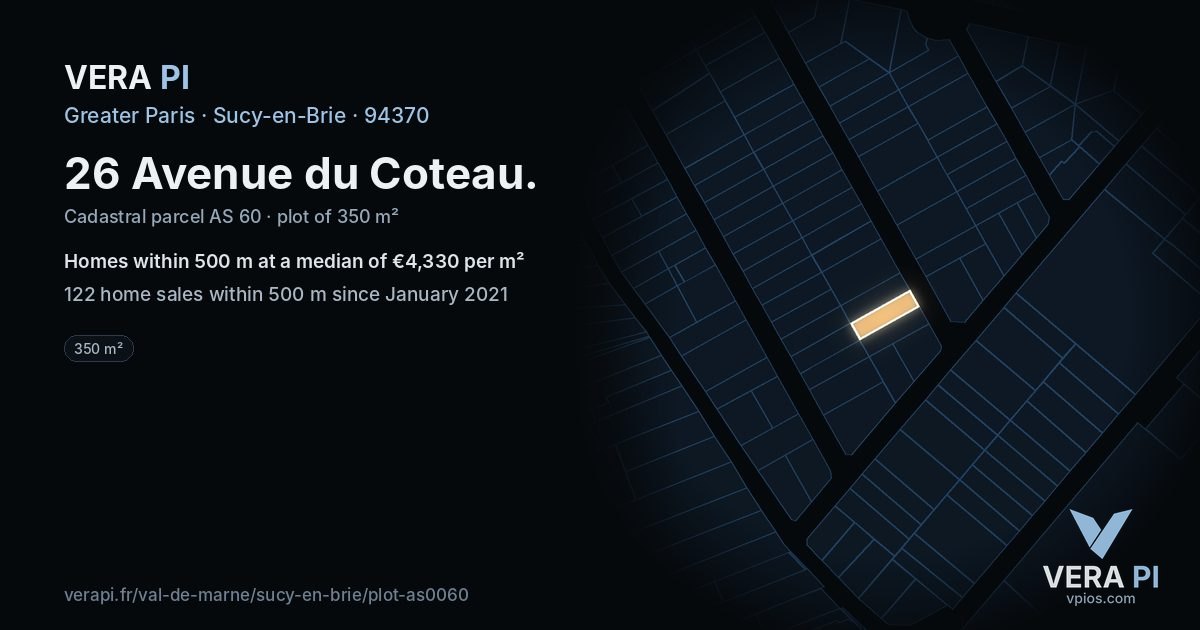 26 Avenue du Coteau, Sucy-en-Brie at night – the plot lit, the parcels around coloured by the prices near them