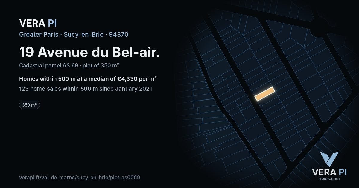19 Avenue du Bel-air, Sucy-en-Brie at night – the plot lit, the parcels around coloured by the prices near them