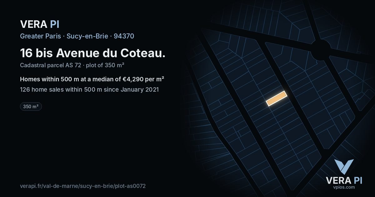 16 bis Avenue du Coteau, Sucy-en-Brie at night – the plot lit, the parcels around coloured by the prices near them