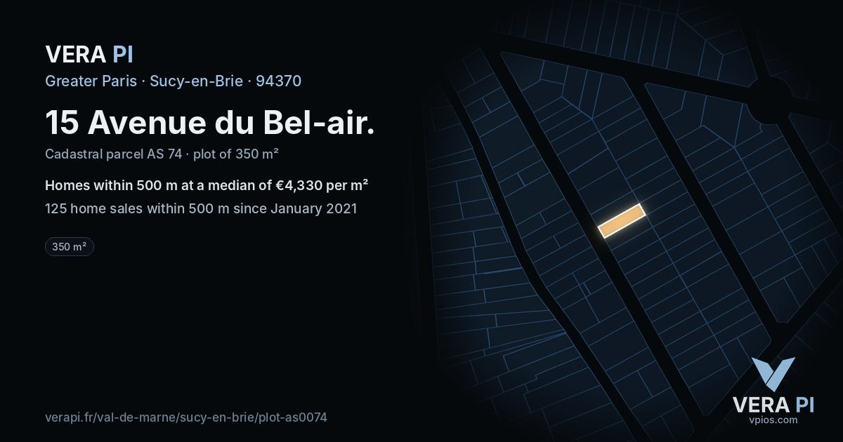 15 Avenue du Bel-air, Sucy-en-Brie at night – the plot lit, the parcels around coloured by the prices near them