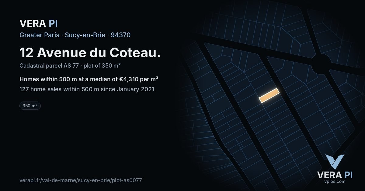 12 Avenue du Coteau, Sucy-en-Brie at night – the plot lit, the parcels around coloured by the prices near them
