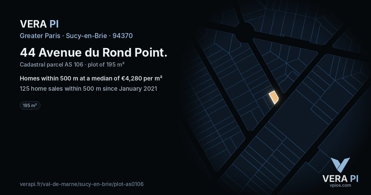44 Avenue du Rond Point, Sucy-en-Brie at night – the plot lit, the parcels around coloured by the prices near them