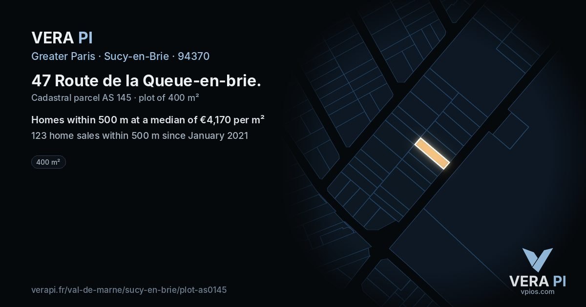 47 Route de la Queue-en-brie, Sucy-en-Brie at night – the plot lit, the parcels around coloured by the prices near them