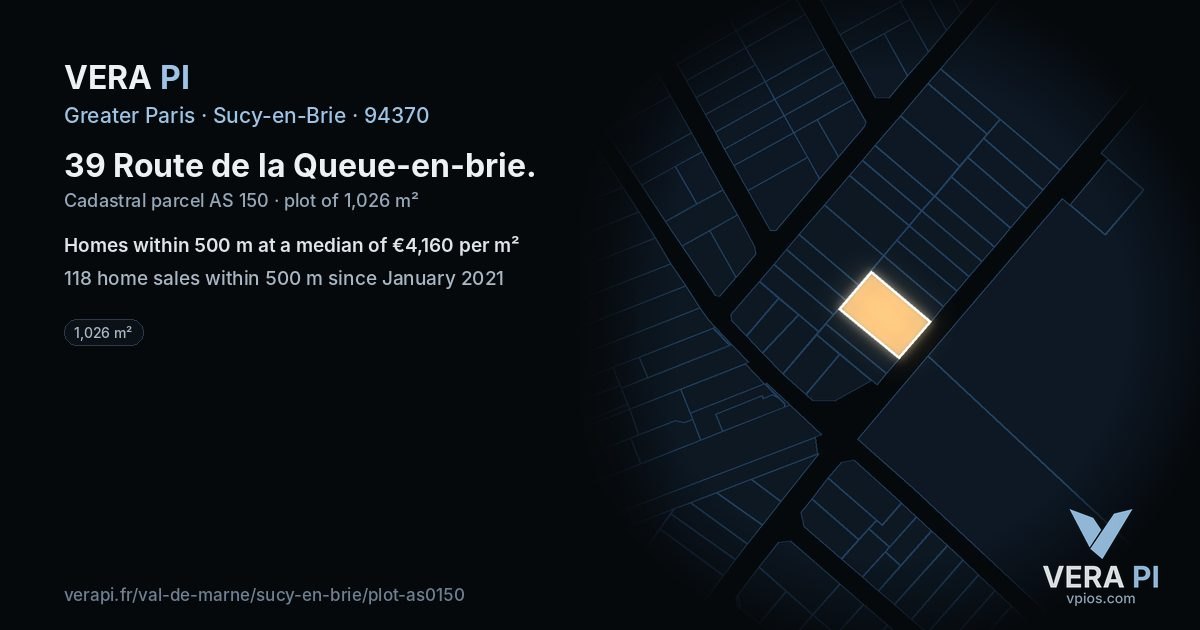 39 Route de la Queue-en-brie, Sucy-en-Brie at night – the plot lit, the parcels around coloured by the prices near them