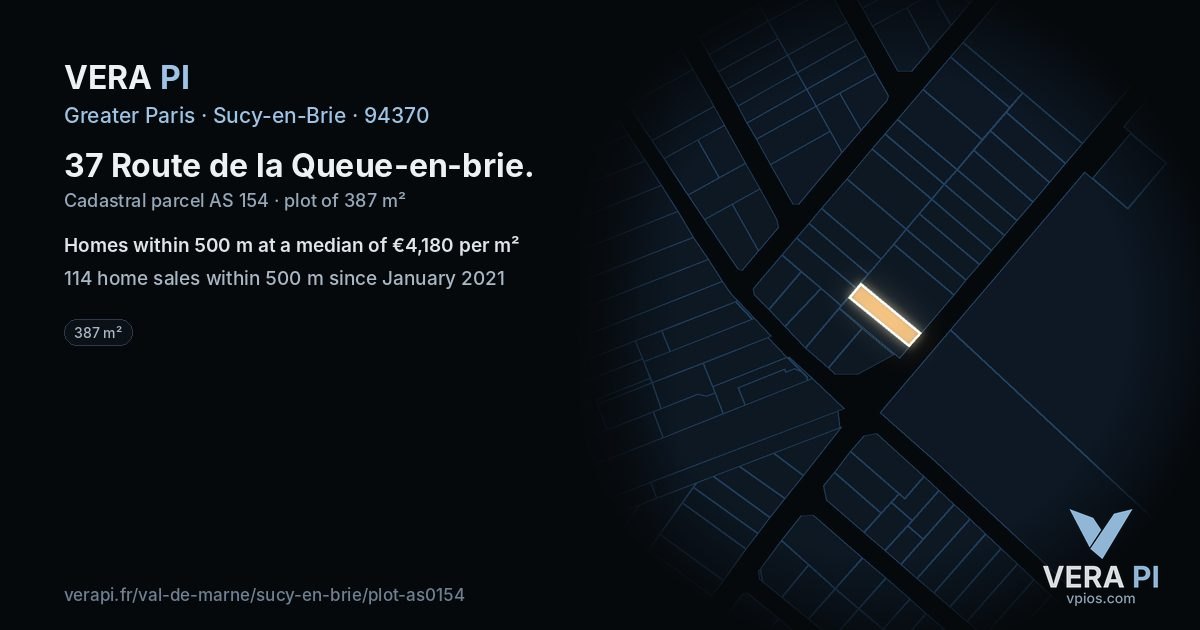 37 Route de la Queue-en-brie, Sucy-en-Brie at night – the plot lit, the parcels around coloured by the prices near them