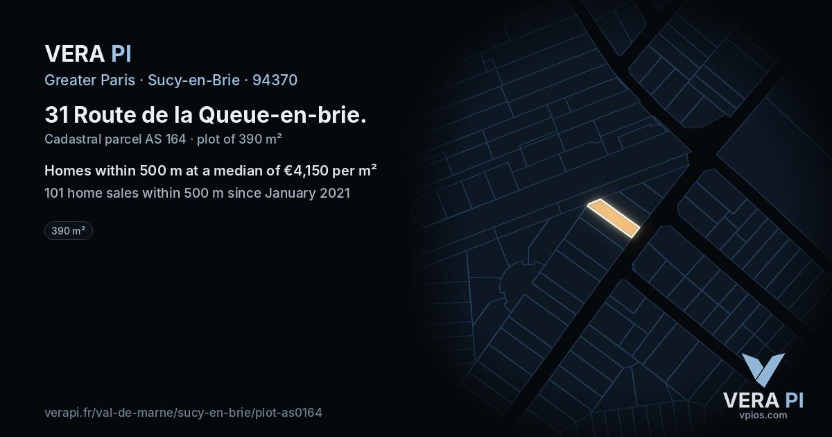 31 Route de la Queue-en-brie, Sucy-en-Brie at night – the plot lit, the parcels around coloured by the prices near them