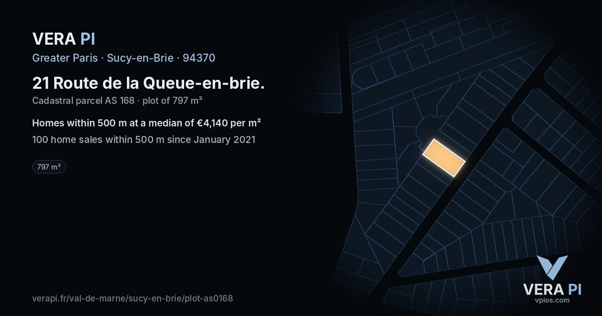 21 Route de la Queue-en-brie, Sucy-en-Brie at night – the plot lit, the parcels around coloured by the prices near them