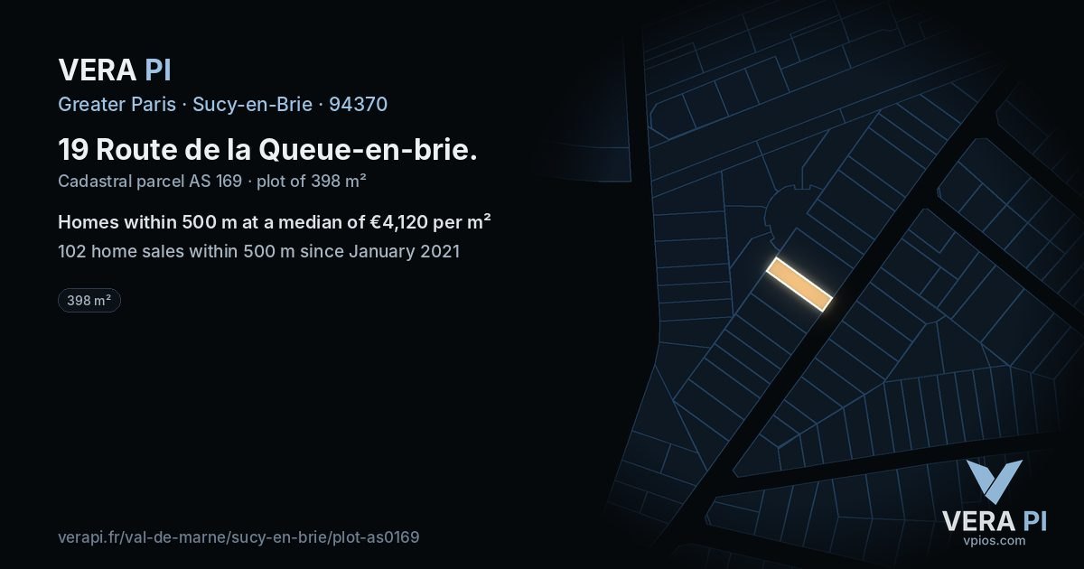 19 Route de la Queue-en-brie, Sucy-en-Brie at night – the plot lit, the parcels around coloured by the prices near them