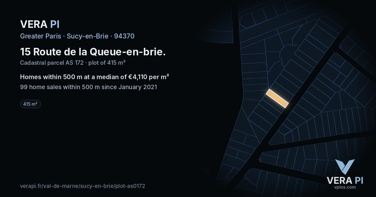 15 Route de la Queue-en-brie, Sucy-en-Brie at night – the plot lit, the parcels around coloured by the prices near them