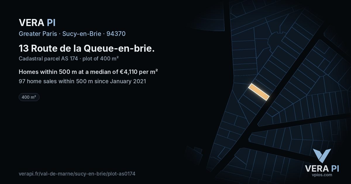 13 Route de la Queue-en-brie, Sucy-en-Brie at night – the plot lit, the parcels around coloured by the prices near them