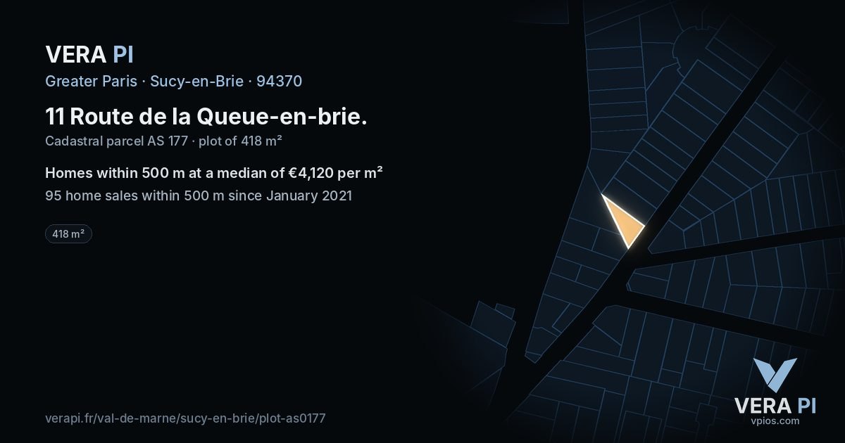 11 Route de la Queue-en-brie, Sucy-en-Brie at night – the plot lit, the parcels around coloured by the prices near them