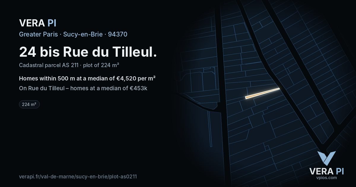24 bis Rue du Tilleul, Sucy-en-Brie at night – the plot lit, the parcels around coloured by the prices near them