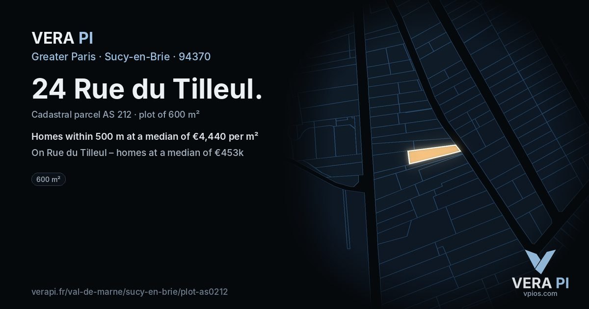 24 Rue du Tilleul, Sucy-en-Brie at night – the plot lit, the parcels around coloured by the prices near them