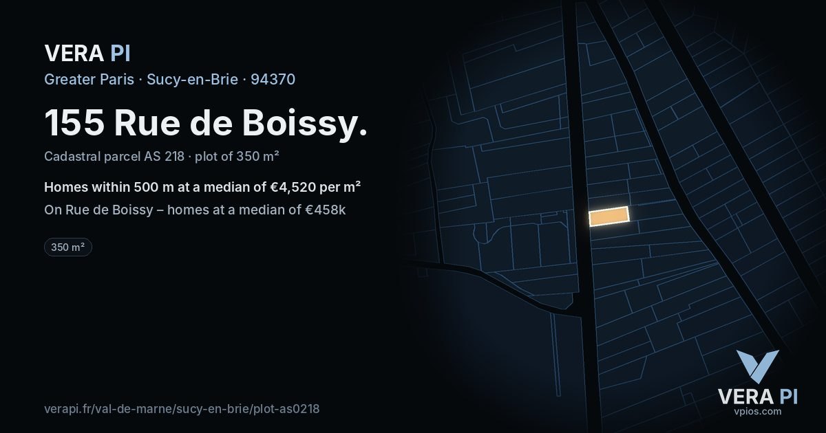 155 Rue de Boissy, Sucy-en-Brie at night – the plot lit, the parcels around coloured by the prices near them