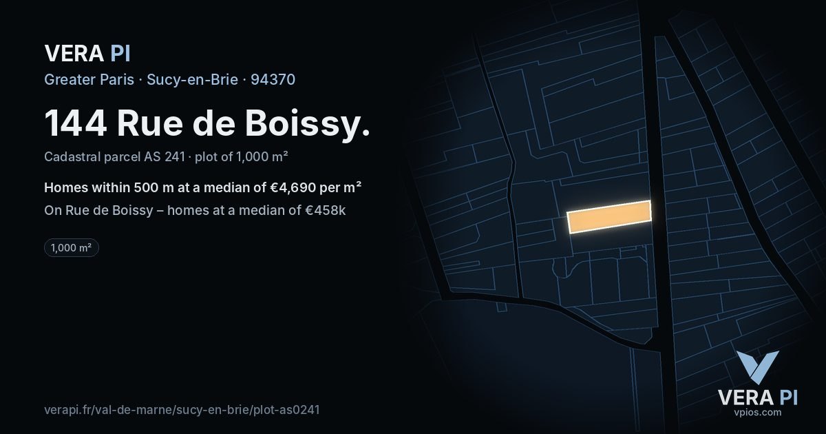 144 Rue de Boissy, Sucy-en-Brie at night – the plot lit, the parcels around coloured by the prices near them
