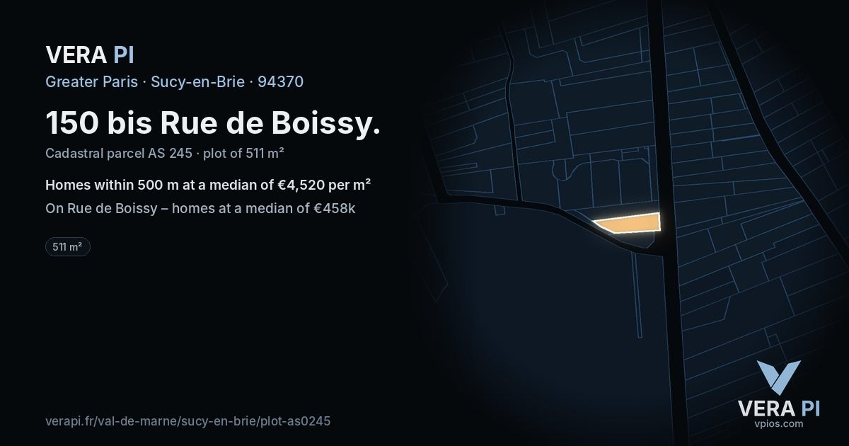 150 bis Rue de Boissy, Sucy-en-Brie at night – the plot lit, the parcels around coloured by the prices near them