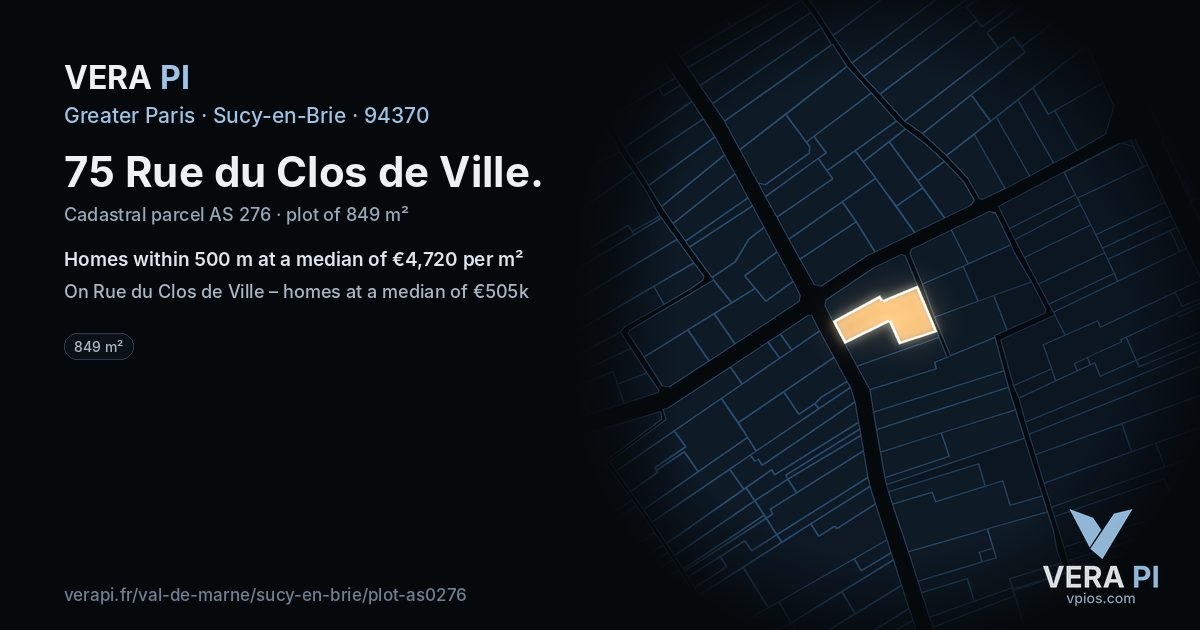 75 Rue du Clos de Ville, Sucy-en-Brie at night – the plot lit, the parcels around coloured by the prices near them