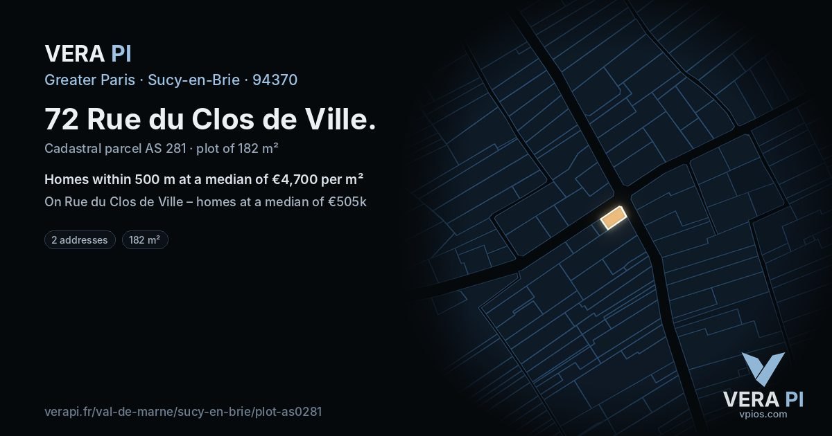 72 Rue du Clos de Ville, Sucy-en-Brie at night – the plot lit, the parcels around coloured by the prices near them