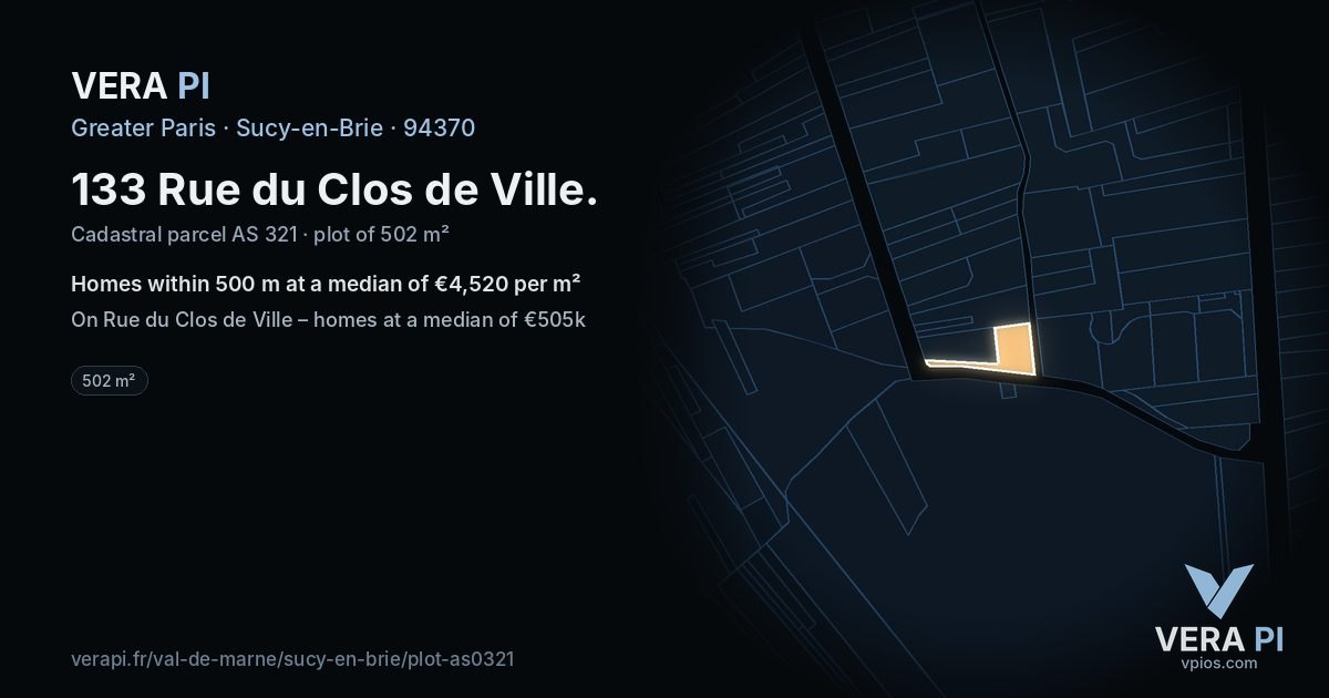 133 Rue du Clos de Ville, Sucy-en-Brie at night – the plot lit, the parcels around coloured by the prices near them