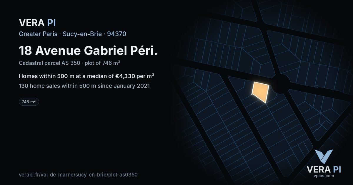 18 Avenue Gabriel Péri, Sucy-en-Brie at night – the plot lit, the parcels around coloured by the prices near them