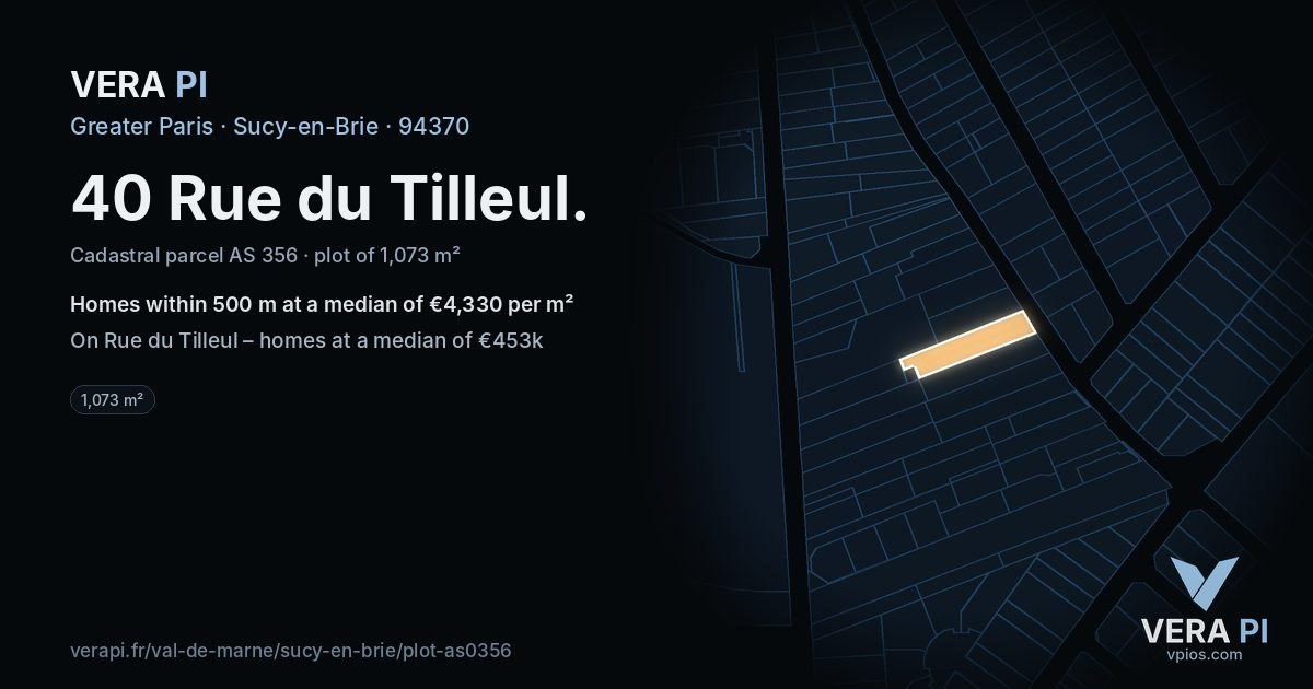 40 Rue du Tilleul, Sucy-en-Brie at night – the plot lit, the parcels around coloured by the prices near them
