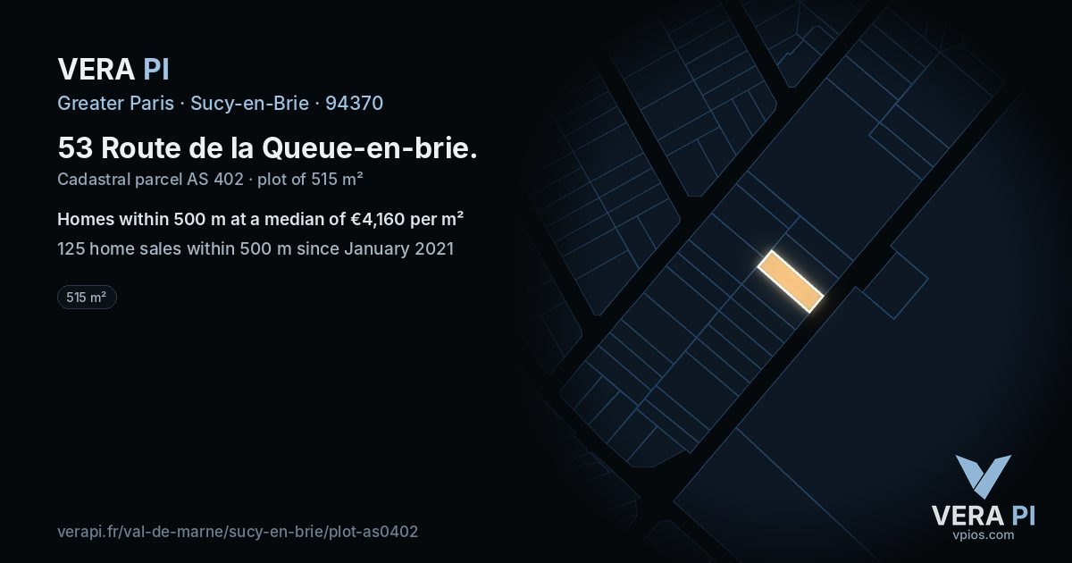53 Route de la Queue-en-brie, Sucy-en-Brie at night – the plot lit, the parcels around coloured by the prices near them