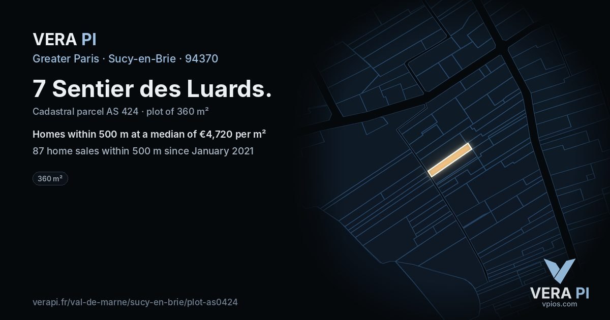 7 Sentier des Luards, Sucy-en-Brie at night – the plot lit, the parcels around coloured by the prices near them