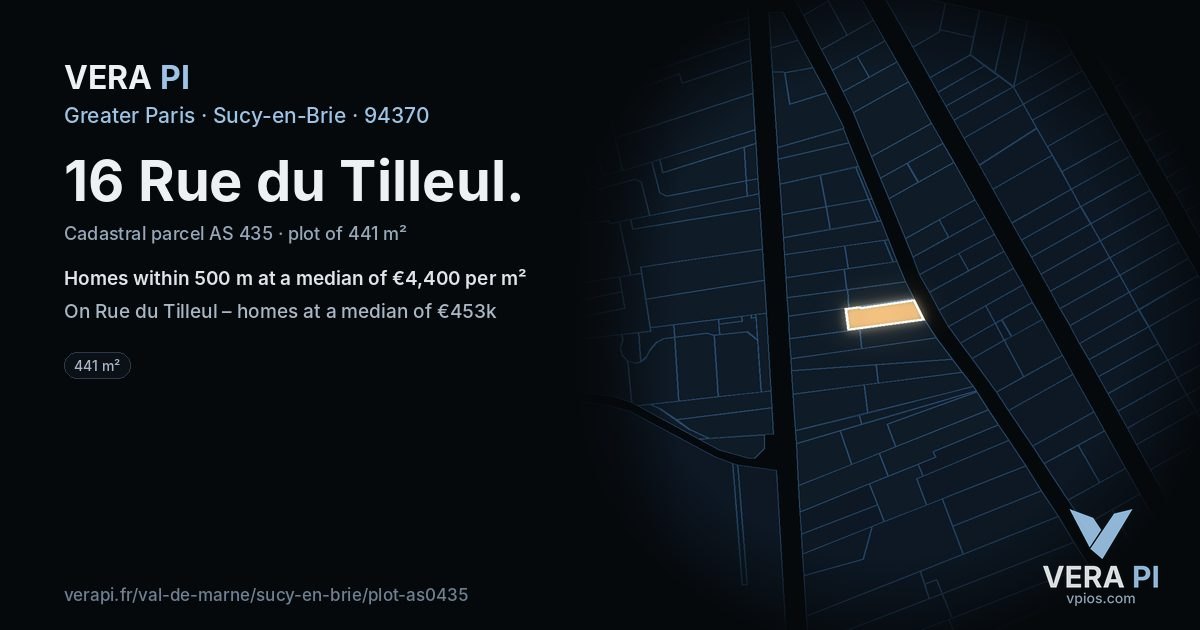 16 Rue du Tilleul, Sucy-en-Brie at night – the plot lit, the parcels around coloured by the prices near them