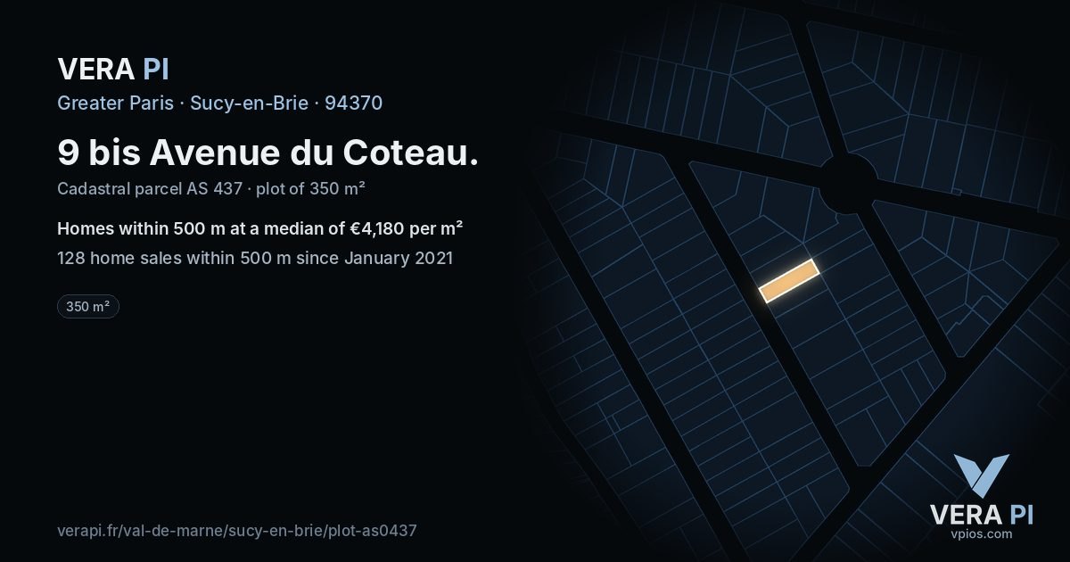 9 bis Avenue du Coteau, Sucy-en-Brie at night – the plot lit, the parcels around coloured by the prices near them