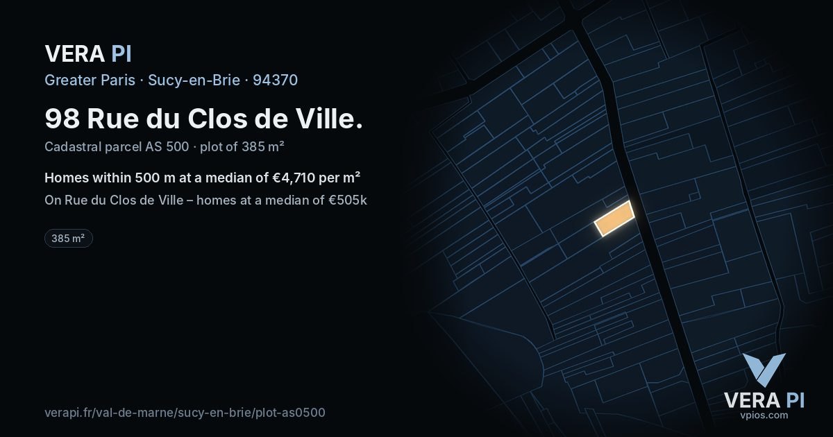 98 Rue du Clos de Ville, Sucy-en-Brie at night – the plot lit, the parcels around coloured by the prices near them