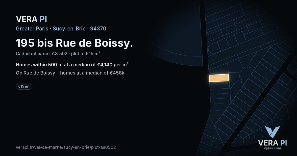 195 bis Rue de Boissy, Sucy-en-Brie at night – the plot lit, the parcels around coloured by the prices near them