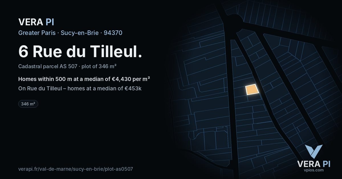 6 Rue du Tilleul, Sucy-en-Brie at night – the plot lit, the parcels around coloured by the prices near them