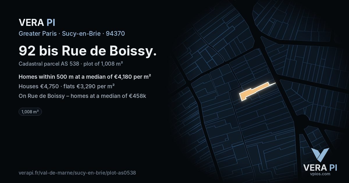 92 bis Rue de Boissy, Sucy-en-Brie at night – the plot lit, the parcels around coloured by the prices near them