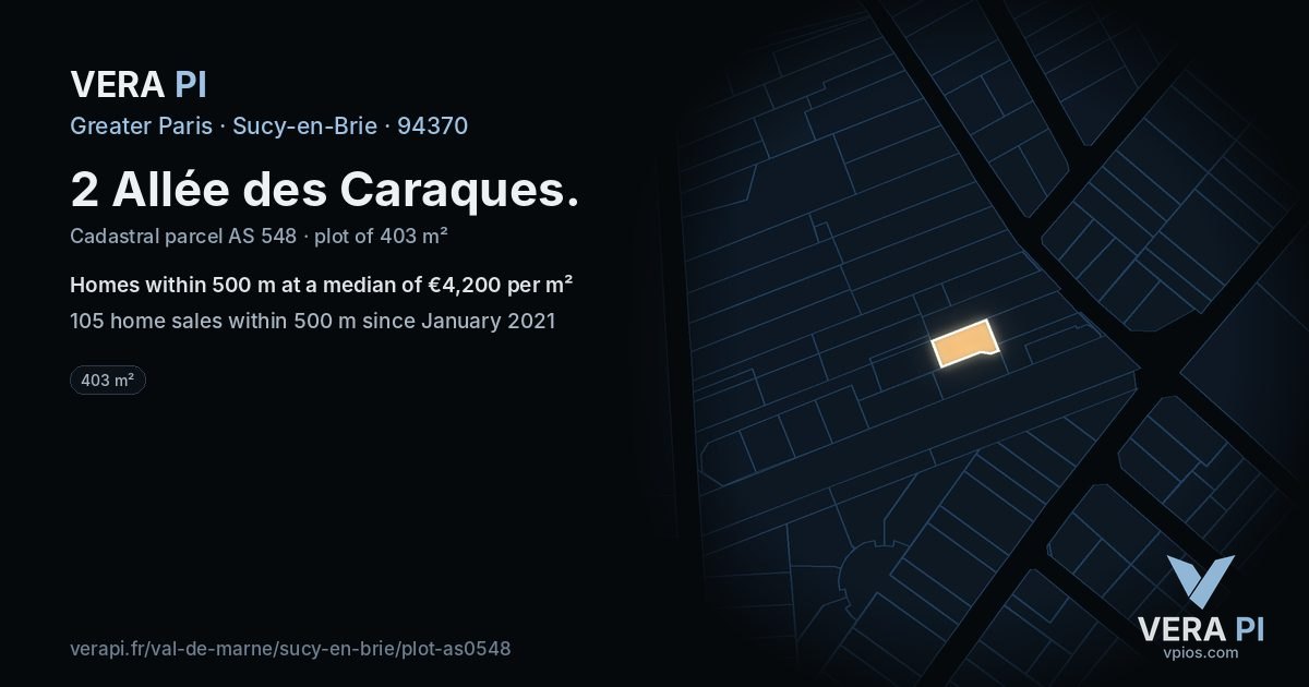 2 Allée des Caraques, Sucy-en-Brie at night – the plot lit, the parcels around coloured by the prices near them