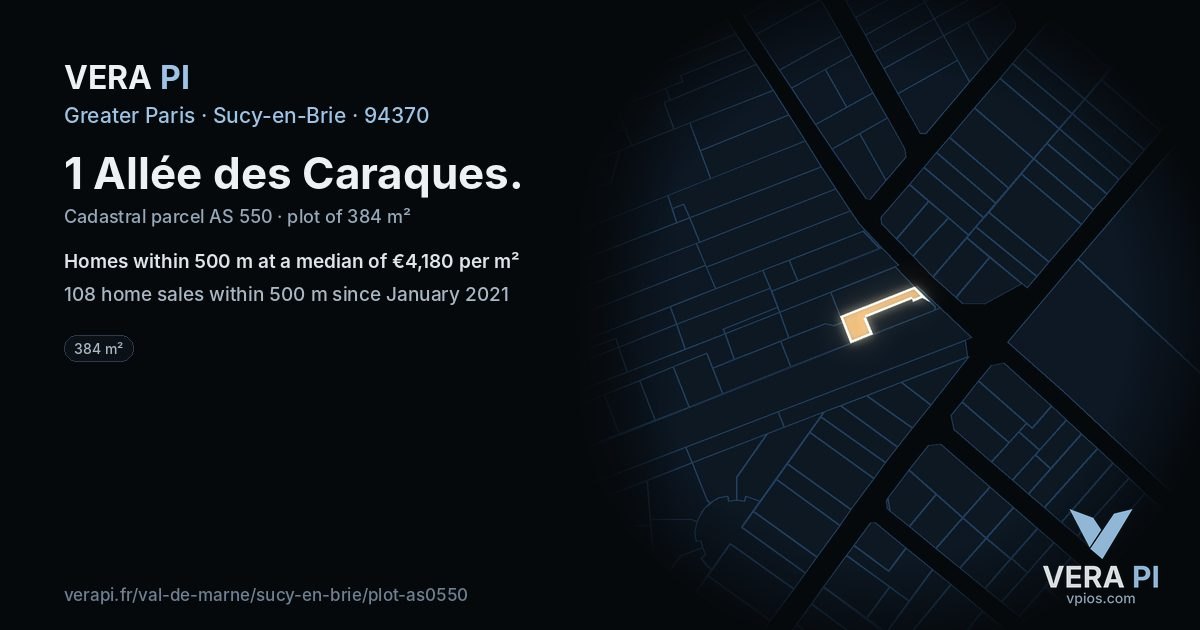 1 Allée des Caraques, Sucy-en-Brie at night – the plot lit, the parcels around coloured by the prices near them