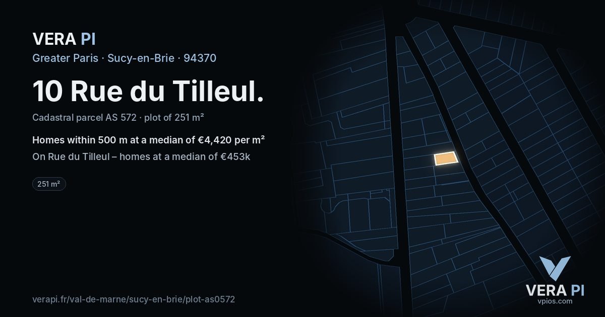 10 Rue du Tilleul, Sucy-en-Brie at night – the plot lit, the parcels around coloured by the prices near them