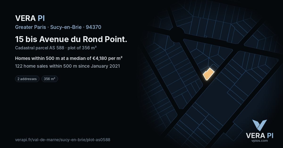 15 bis Avenue du Rond Point, Sucy-en-Brie at night – the plot lit, the parcels around coloured by the prices near them